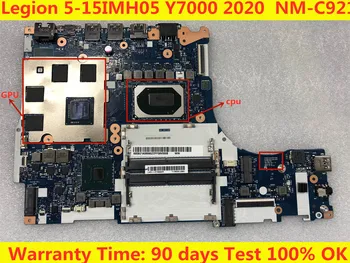 Дънна платка NM-C921 за лаптоп Lenovo Legion 5-15IMH05 Y7000 2020 дънна Платка Процесор: I7-10750H /10200H Графичен процесор: N18P-G61/G62-MP2-A1