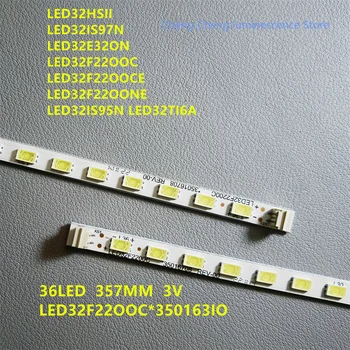 ЗА ремонт LED32F2200CE LCD телевизор led подсветка на Артикул лампа YP37020575 35016310 35016385 36LED 357MM